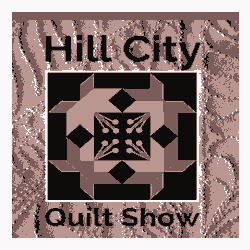 Hill City Quilt Show & Sale 2022